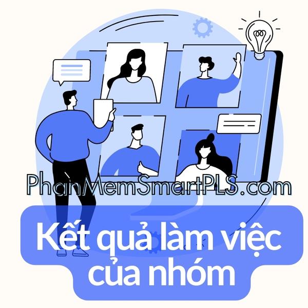 Kết quả làm việc của nhóm dự án